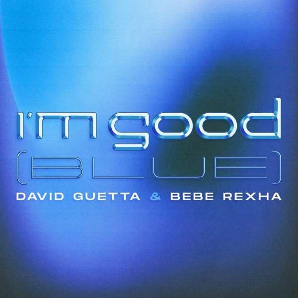 06 - Im Good (Blue) Ft Bebe  Rexha