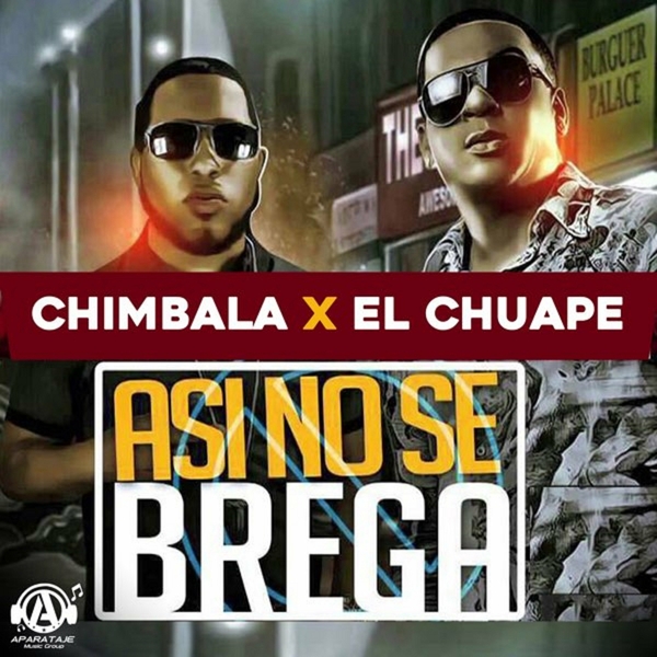 Asi No Se Brega Ft El Chuape