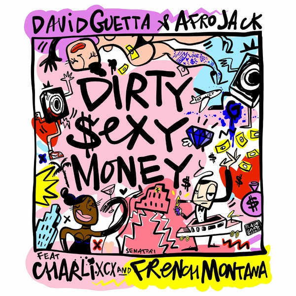 Dirty Sexy Money  Ft Afrojack,Charli Xcx,French Montana