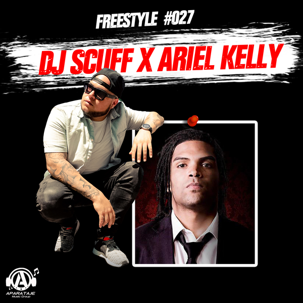Freestyle #027 Ft Ariel Kelly