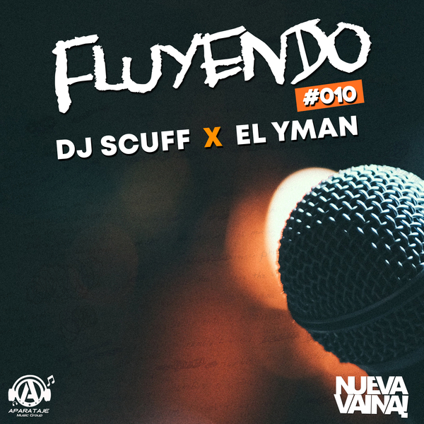 Fluyendo #010 Ft El Yman