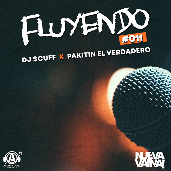 Fluyendo #011 Ft Pakitin El Verdadero