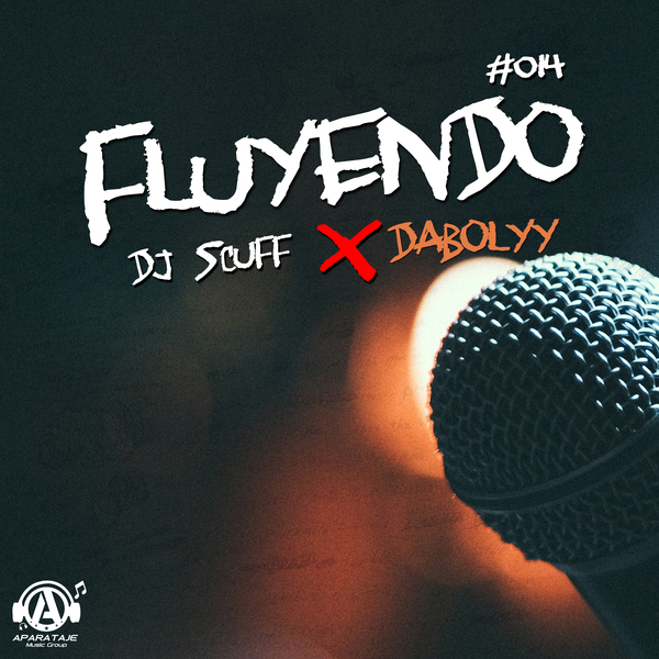 Fluyendo #014 Ft Dabolyy