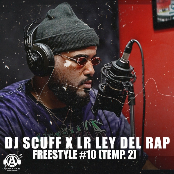 Freestyle #10 (Temp 2) Ft Lr Ley Del Rap