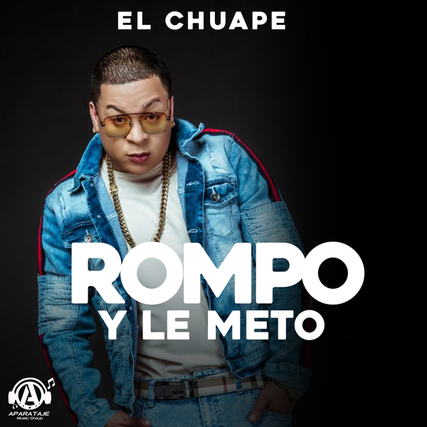 Rompo Y Le Meto
