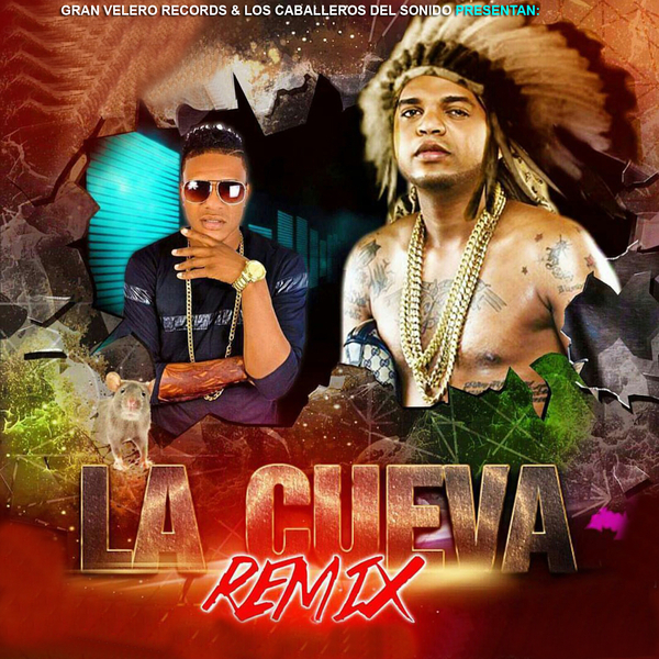 La Cueva (Remix) Ft El Mega