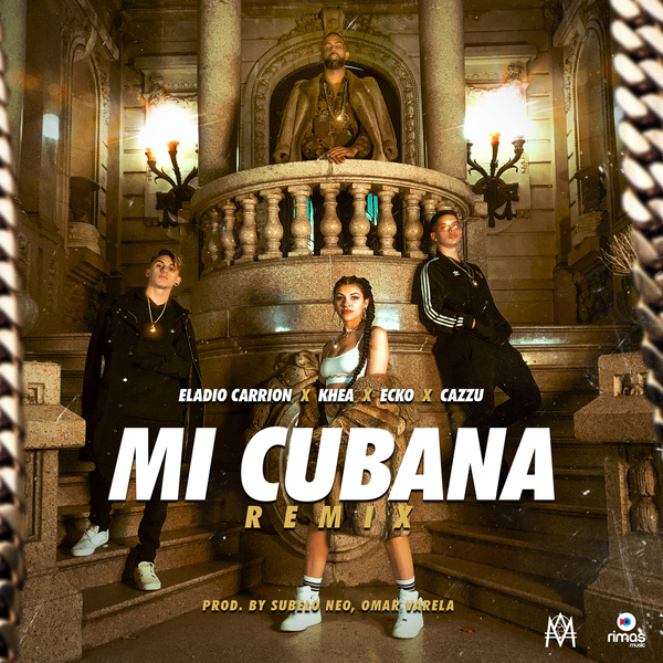 Mi Cubana (Remix) Ft Cazzu,Khea,Ecko