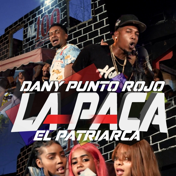 La Paca Ft El Patriarca