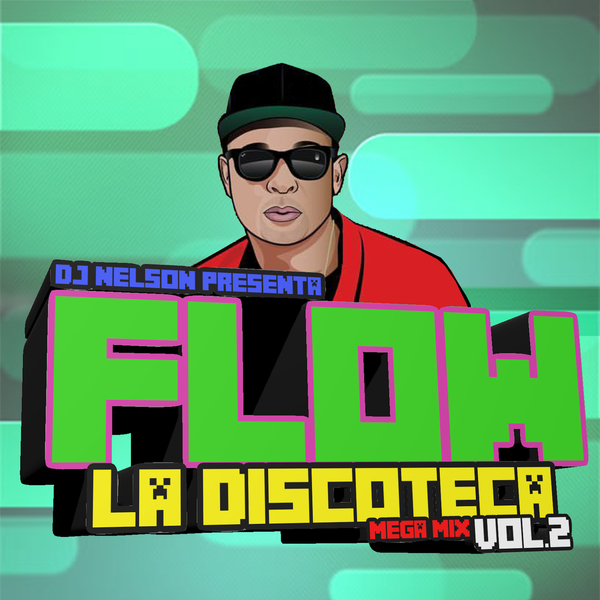 Flow La Discoteca Mega Mix, Vol.2
