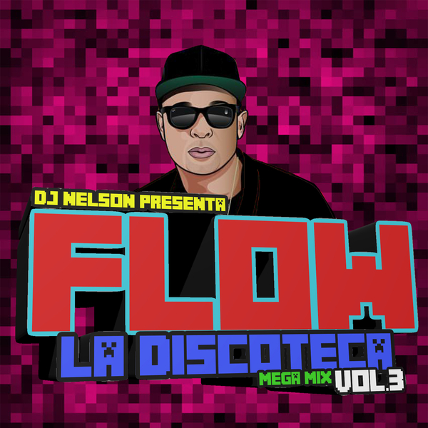 Flow La Discoteca Mega Mix, Vol.3