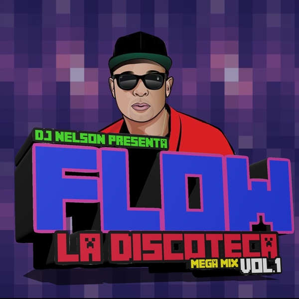 Flow La Discoteka Mega Mix, Vol.1