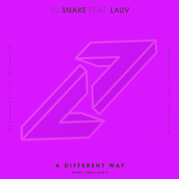 A Different Way (Henry Fong Remix) Ft Lauv