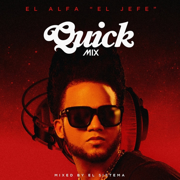 Quickmix - El Alfa
