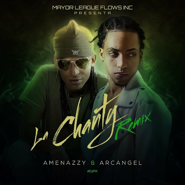 La Chanty (Remix) Ft Arcangel