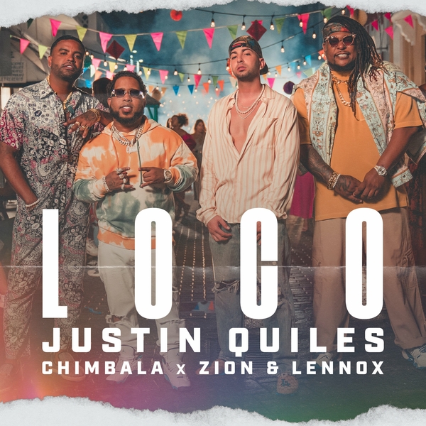 Loco Ft Chimbala,Zion& Lennox