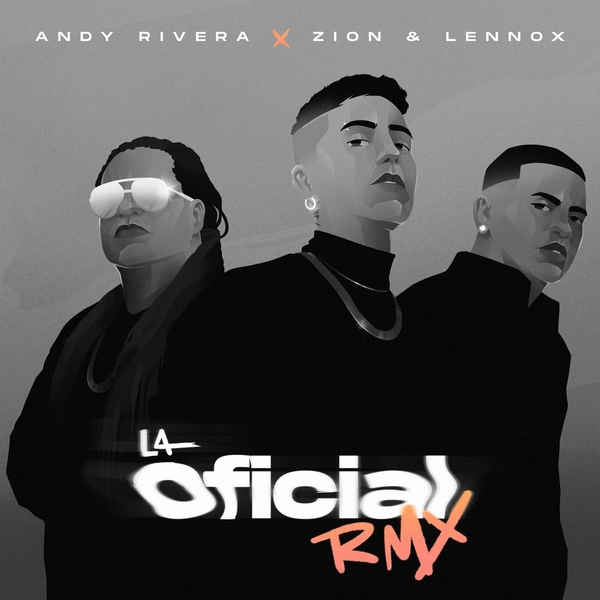 La Oficial (Remix) Ft Zion& Lennox