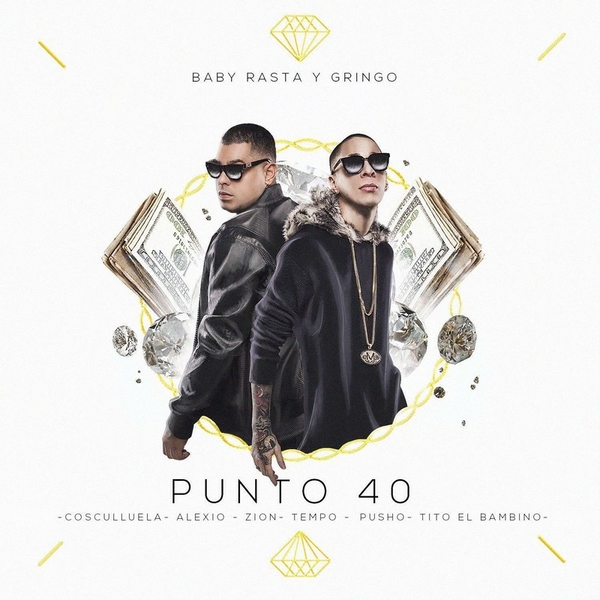 Punto 40 Ft Cosculluela,Alexio,Zion,Tempo,Pusho,Tito El Bambino