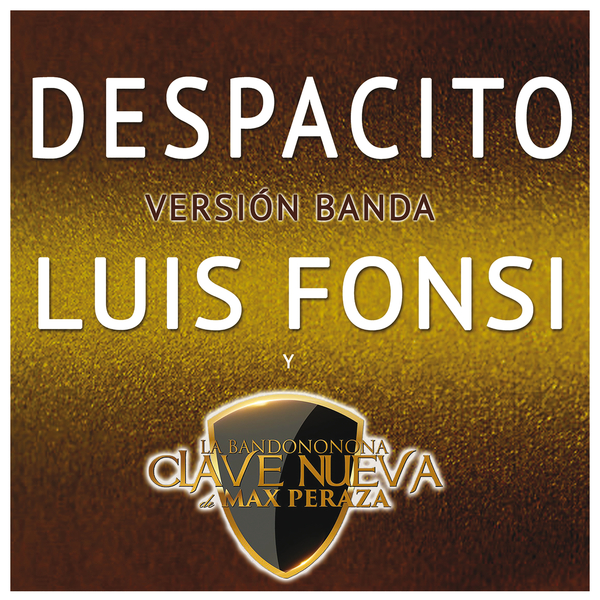 Despacito (Version Banda) Ft Banda Clave Nueva