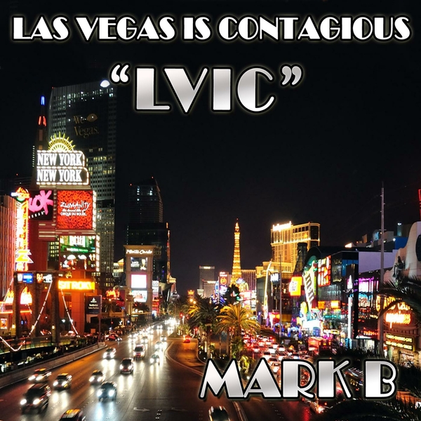 Las Vegas Is Contagious L.v.i.c.