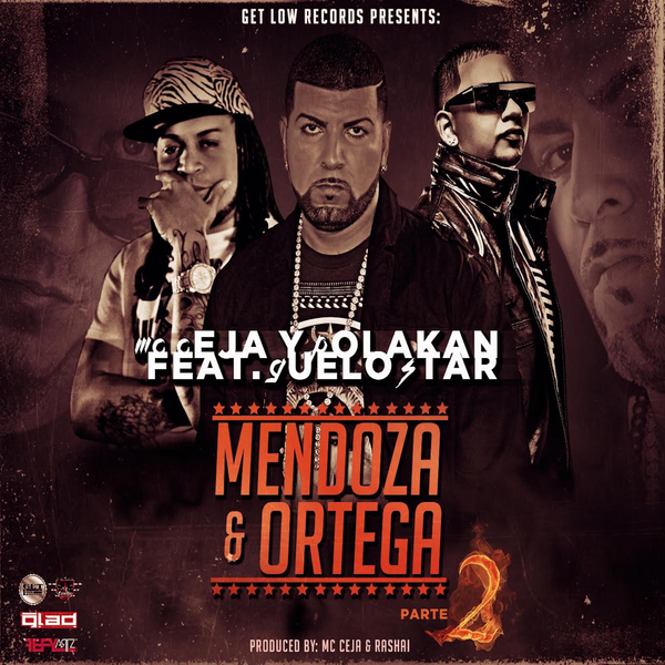 Mendoza & Ortega (Pt. 2) Ft Polakan,Guelo Star