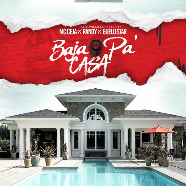 Baja Pa Casa Ft Randy,Guelo Star