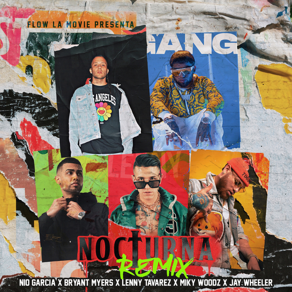Nocturna (Remix) Ft Bryant Myers,Lenny Tavarez,Miky Woodz,Jay Wheeler