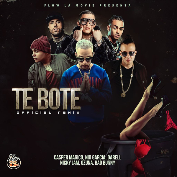 Te Bote (Remix) Ft Casper Magico,Bad Bunny,Darell,Ozuna,Nicky Jam
