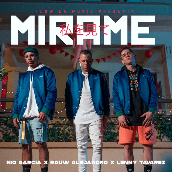 Mirame Ft Rauw Alejandro,Lenny Tavarez