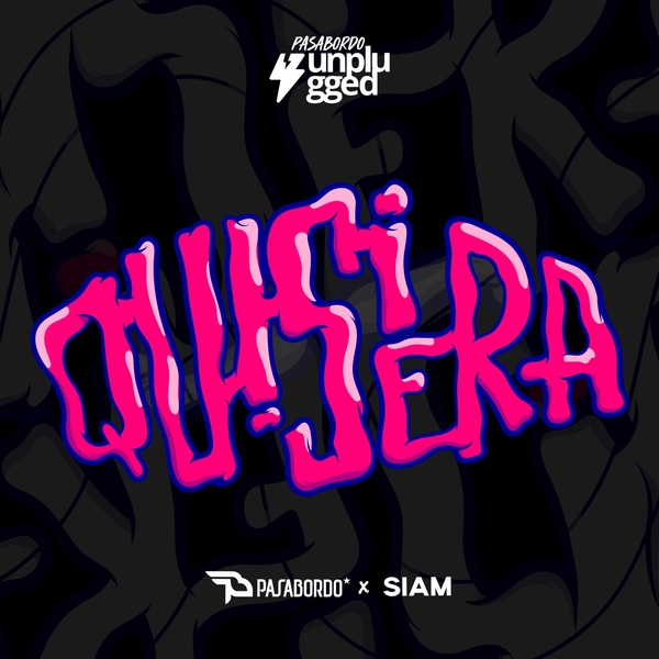 Quisiera (Unplugged) Ft Siam