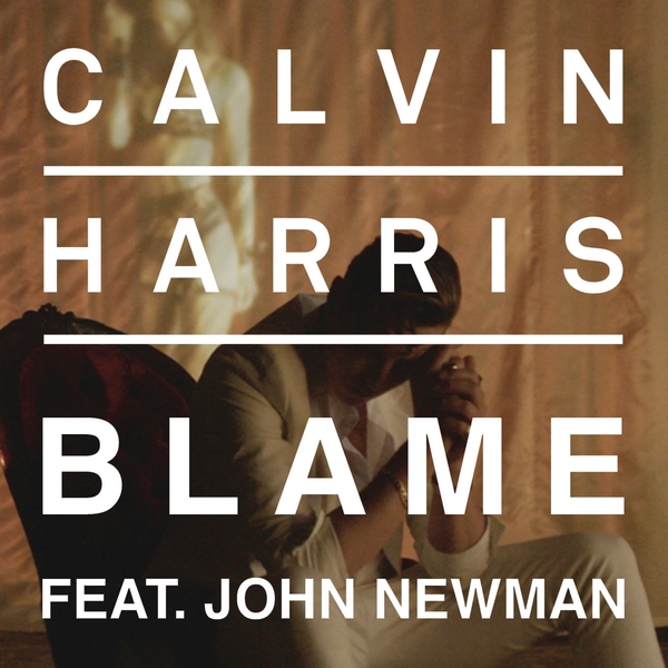 Blame Ft John Newman