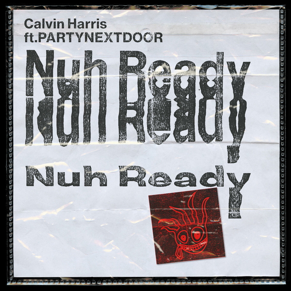 Nuh Ready Nuh Ready Ft Partynextdoor