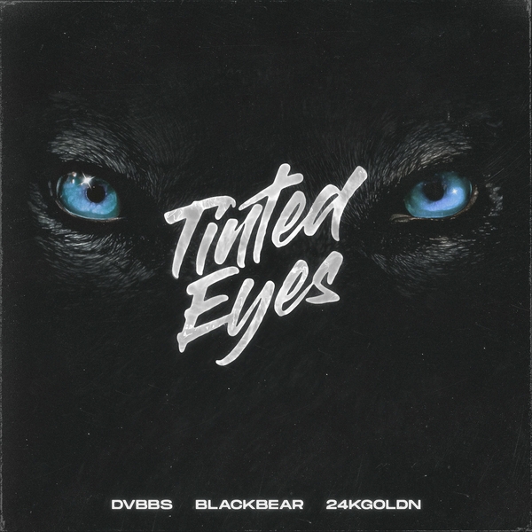 Tinted Eyes Ft Blackbear,24kgoldn