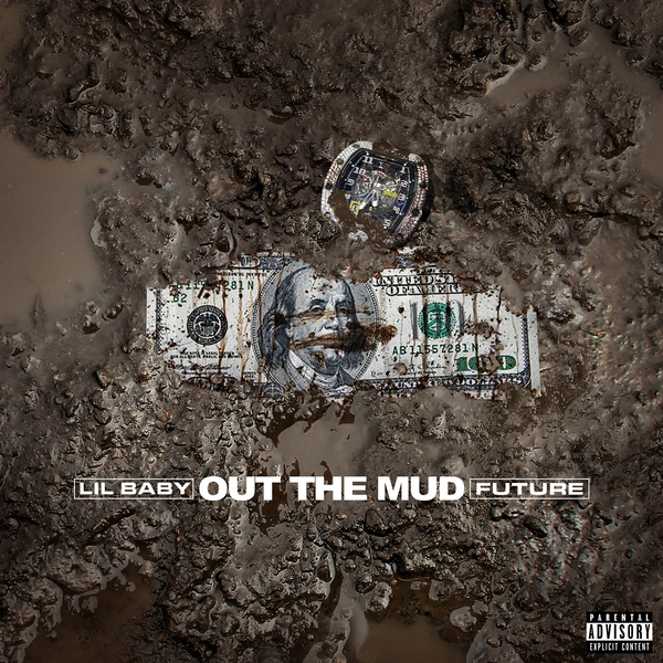Out The Mud Ft Future