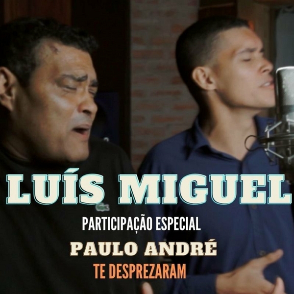 Te Desprezaram Ft Paulo Andre