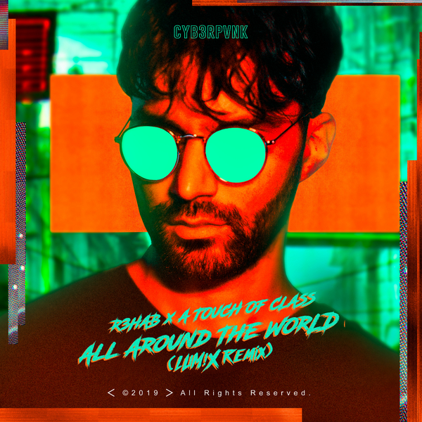 All Around The World (La La La) (Lumx Remix) Ft A Touch Of Class