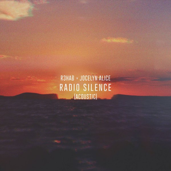 Radio Silence (Acoustic) Ft Jocelyn Alice