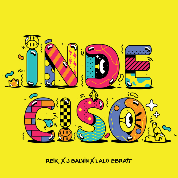Indeciso Ft J Balvin,Lalo Ebratt