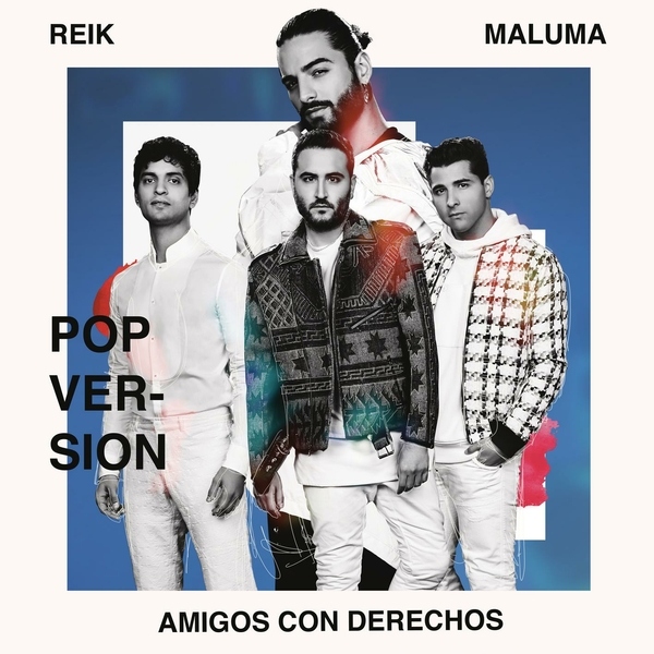 Amigos Con Derechos (Version Pop) Ft Maluma