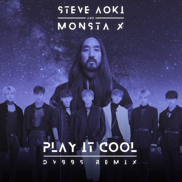 Play It Cool (Dvbbs Remix) Ft Monsta X