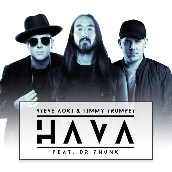 Hava Ft Timmy Trumpet,Dr Phunk