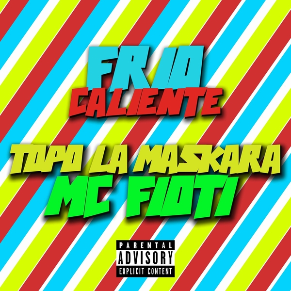Frio Caliente Ft Mc Fioti