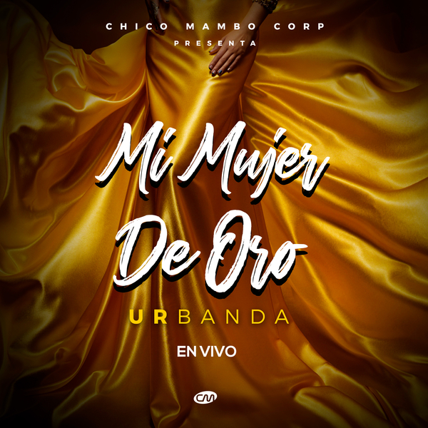 Mi Mujer De Oro (En Vivo)