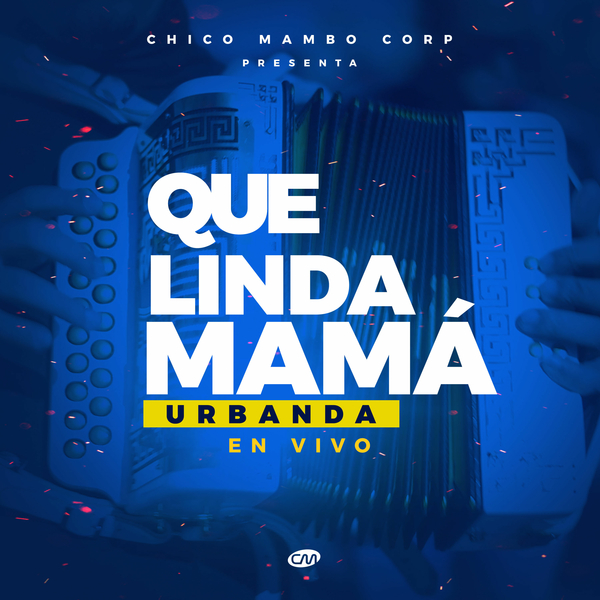 Que Linda Mama (En Vivo)
